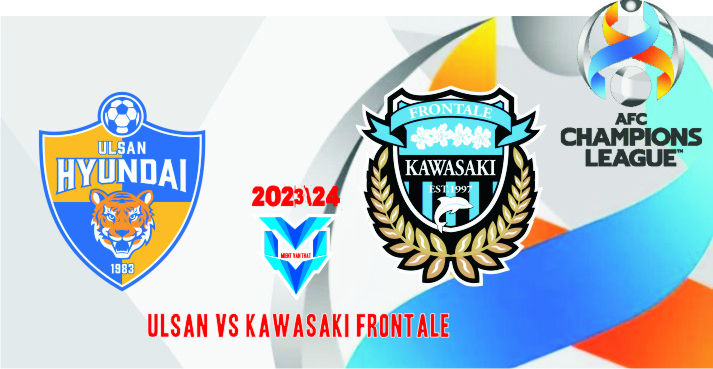 Ulsan vs Kawasaki Frontale Prediksi Ulsan vs Kawasaki Frontale
