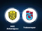 Prediksi Ankaragucu vs Trabzonspor