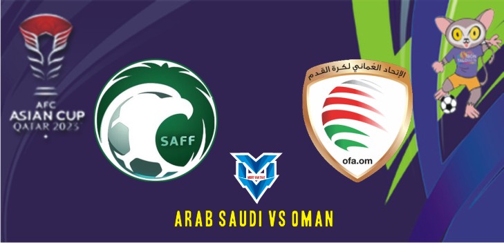 Arab Saudi vs Oman Prediksi Oman vs Arab Saudi
