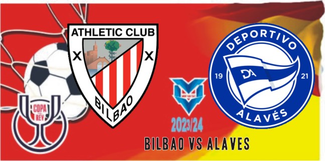 Bilbao vs Alaves