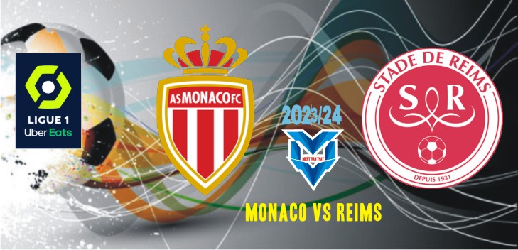 Monaco vs Reims Monaco vs Reims
