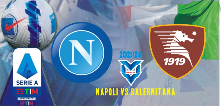Napoli vs Salernitana Napoli vs Salernitana
