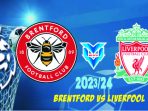 Prediksi Brentford vs Liverpool