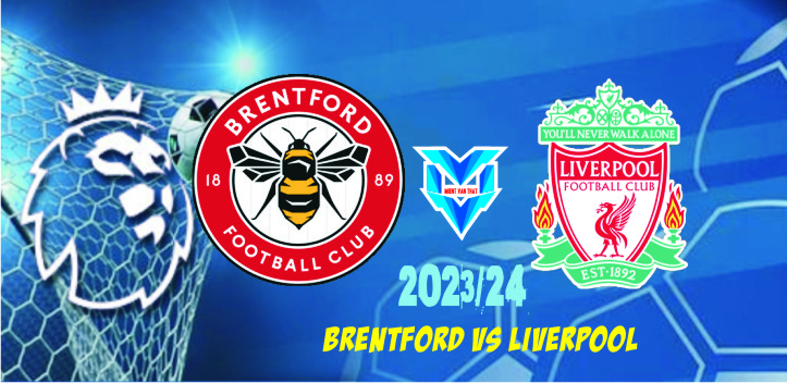 Prediksi Brentford vs Liverpool