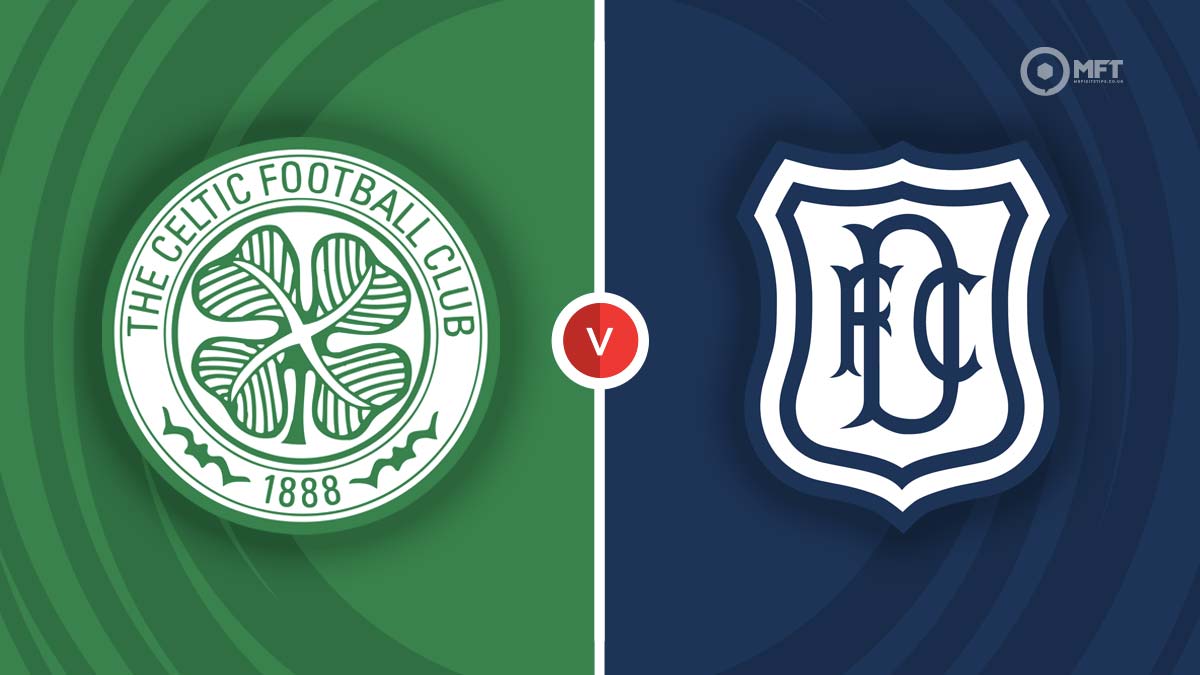 Prediksi Celtic vs Dundee