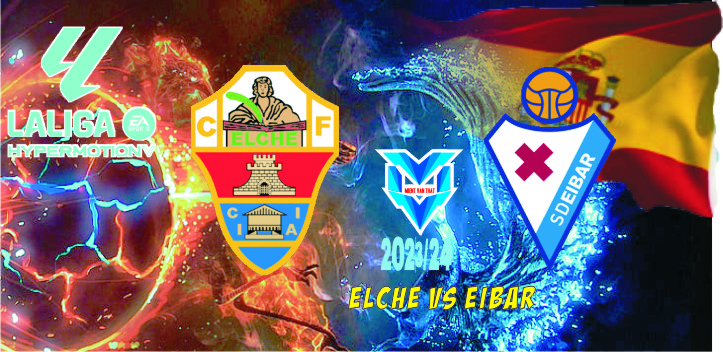 Elche vs Eibar