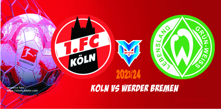 Koln vs Werder Bremen