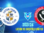 Luton vs Sheffield United