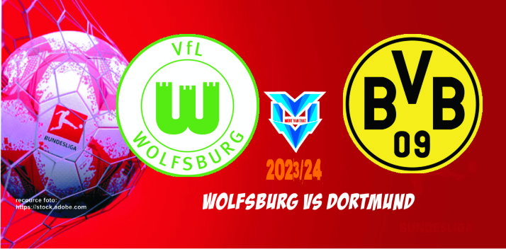 Prediksi Wolfsburg vs Dortmund