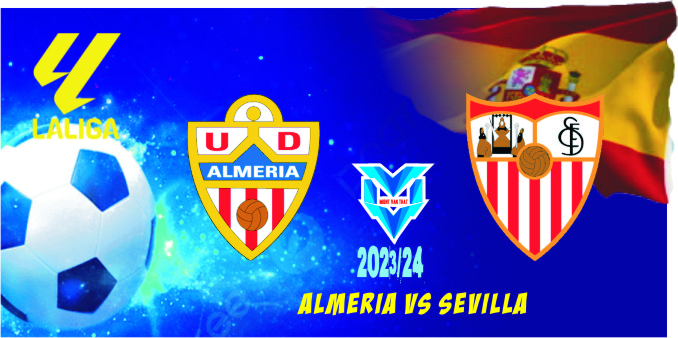 Almeria vs Sevilla Prediksi Almeria vs Sevilla