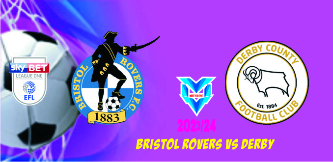 Bristol Rovers vs Derby Prediksi Bristol Rovers vs Derby