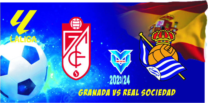 Prediksi Granada vs Real Sociedad