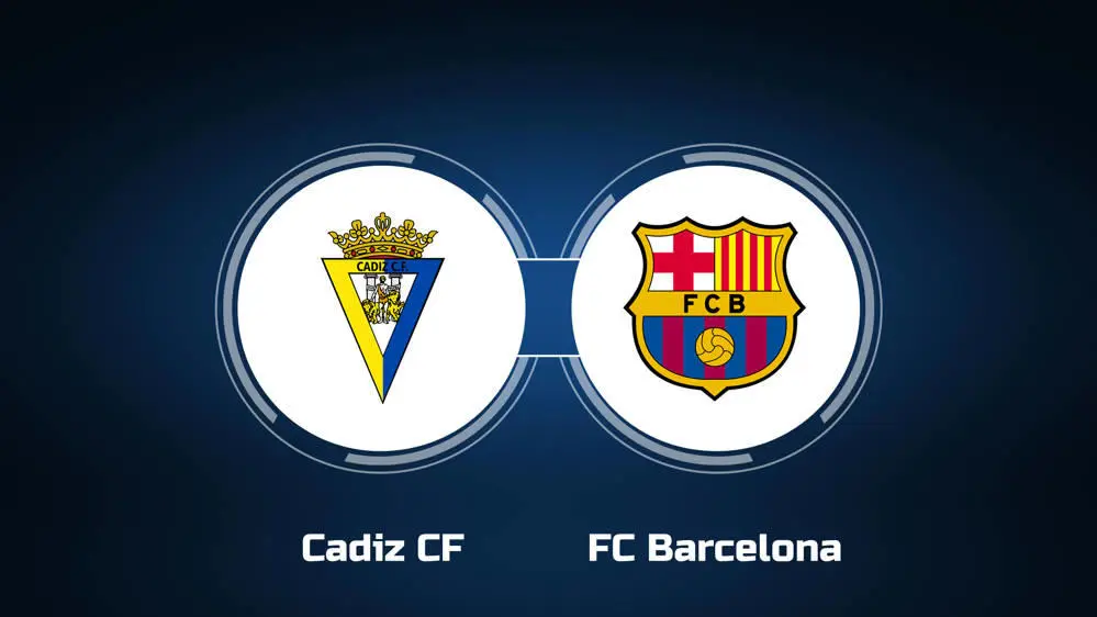 Cadiz vs Barcelona