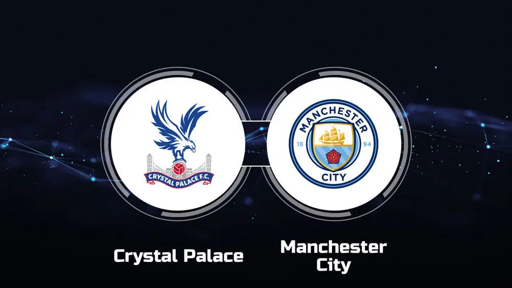Crystal Palace vs Manchester City