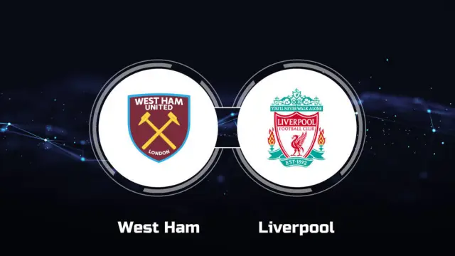 Prediksi West Ham vs Liverpool