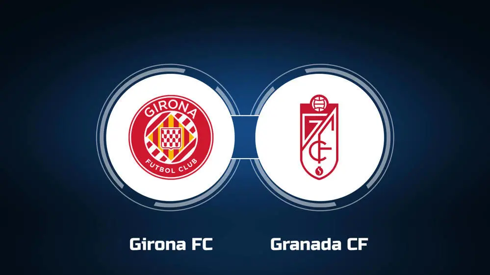 Prediksi Girona vs Granada