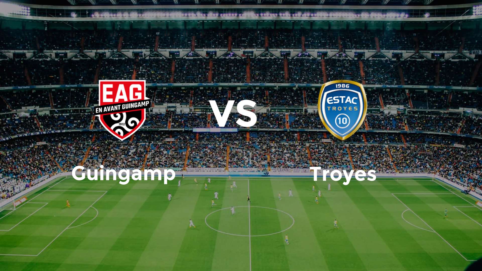 Prediksi Guingamp vs ESTAC