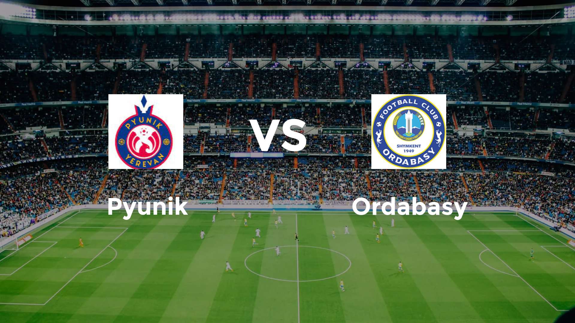 Ordabasy vs Pyunik Prediksi Ordabasy vs Pyunik