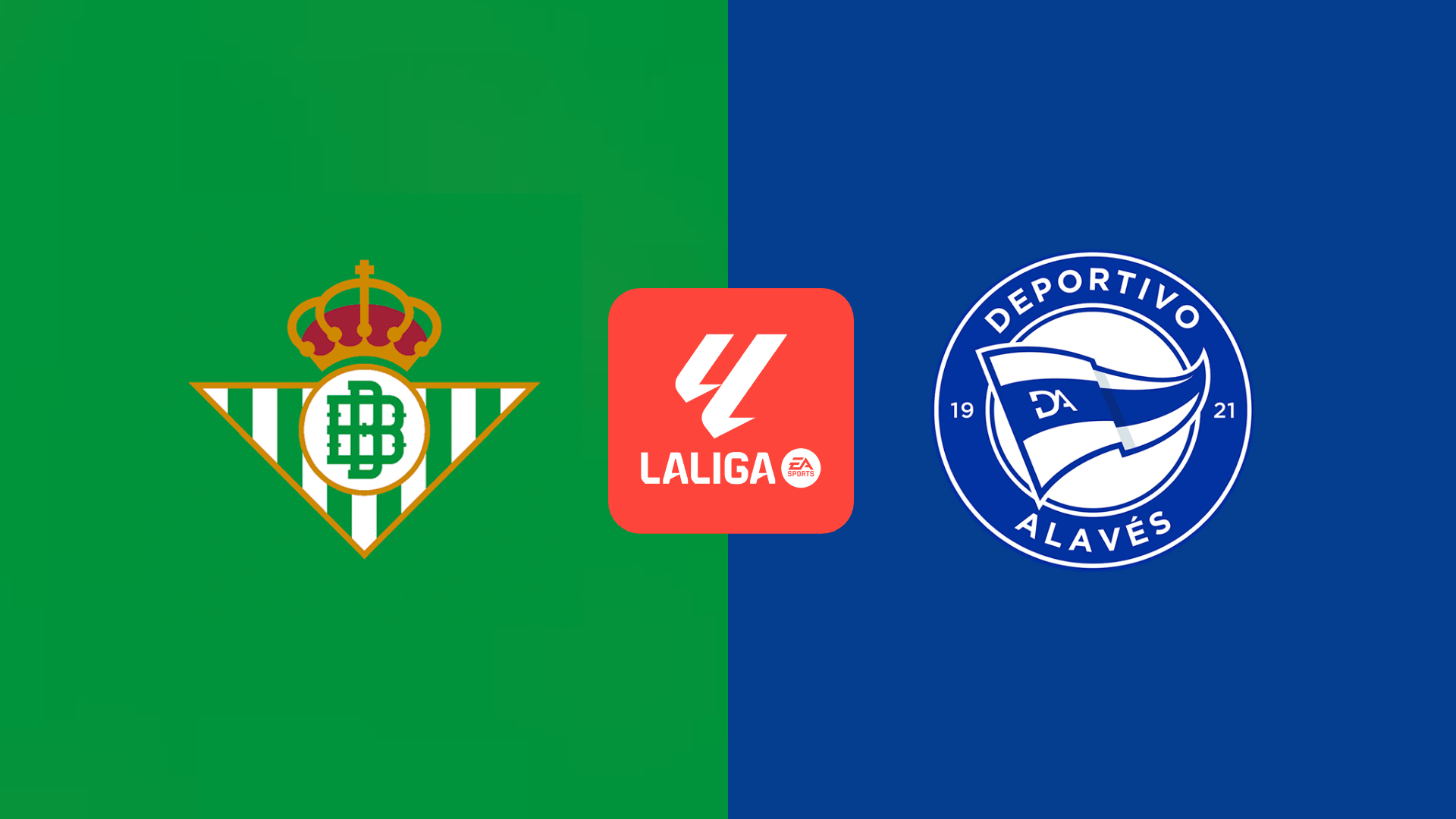 Real Betis vs Alaves Real Betis vs Alaves