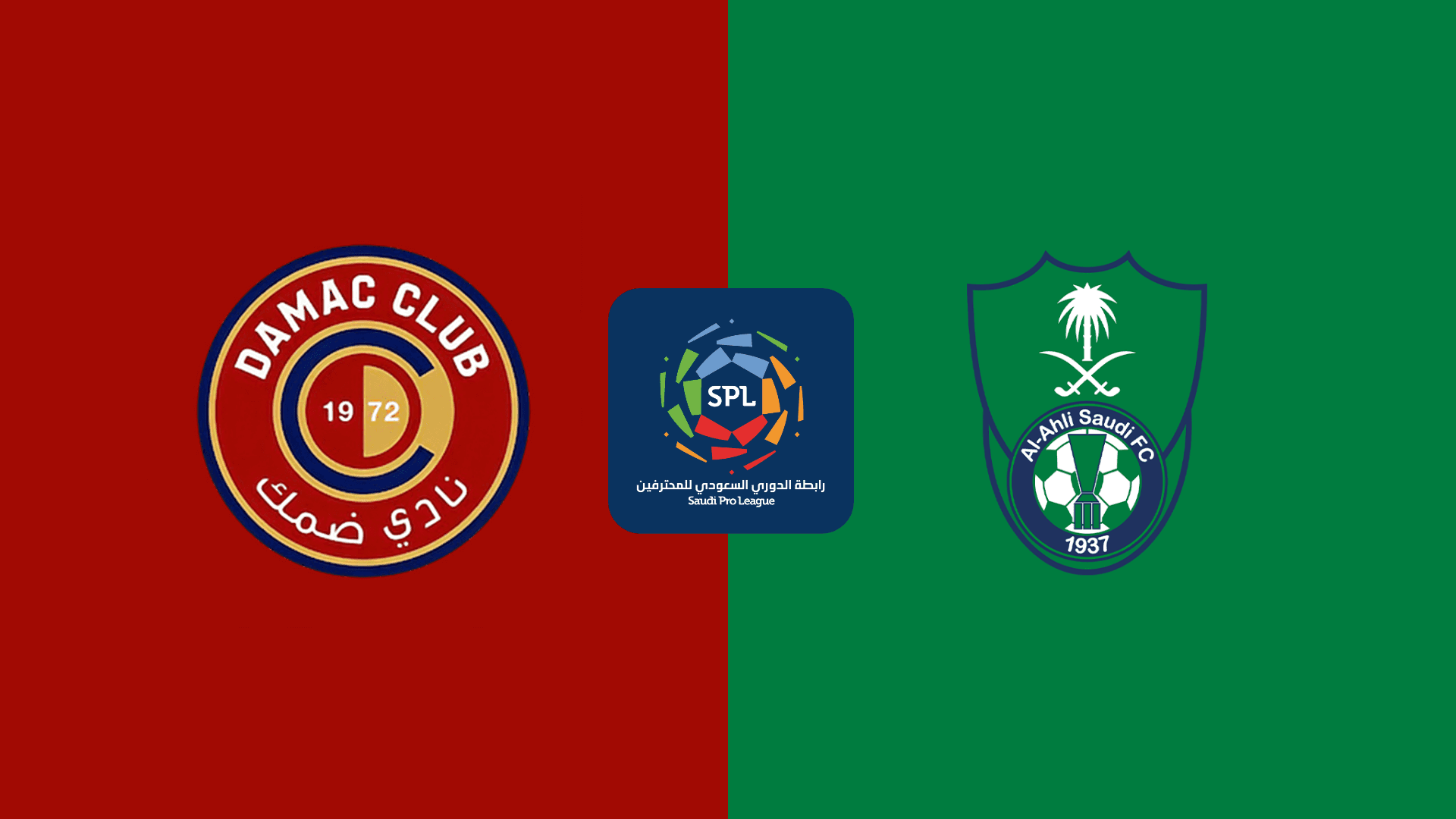 Damac vs Al-Ahli Damac vs Al-Ahli