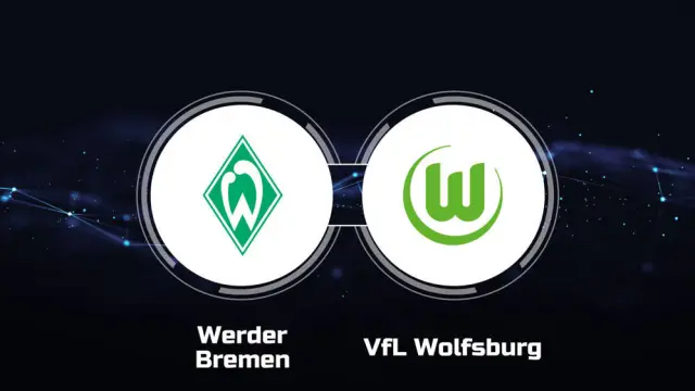 Werder Bremen vs Wolfsburg Werder Bremen vs Wolfsburg