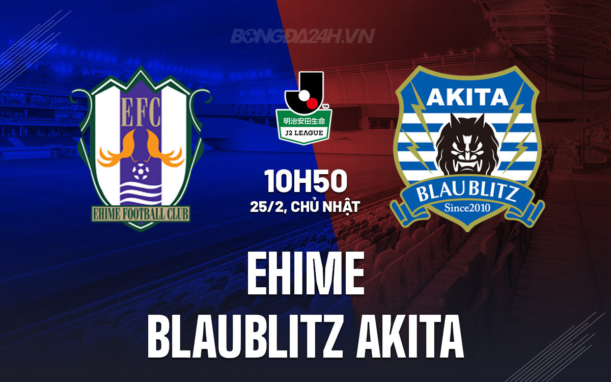 Ehime vs Blaublitz Akita Ehime vs Blaublitz Akita