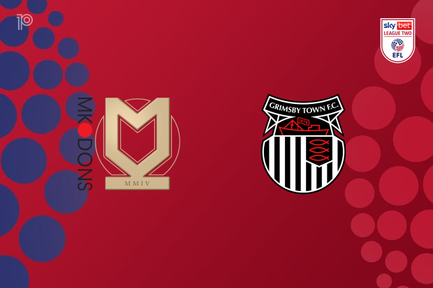 MK Dons vs Grimsby Town MK Dons vs Grimsby Town