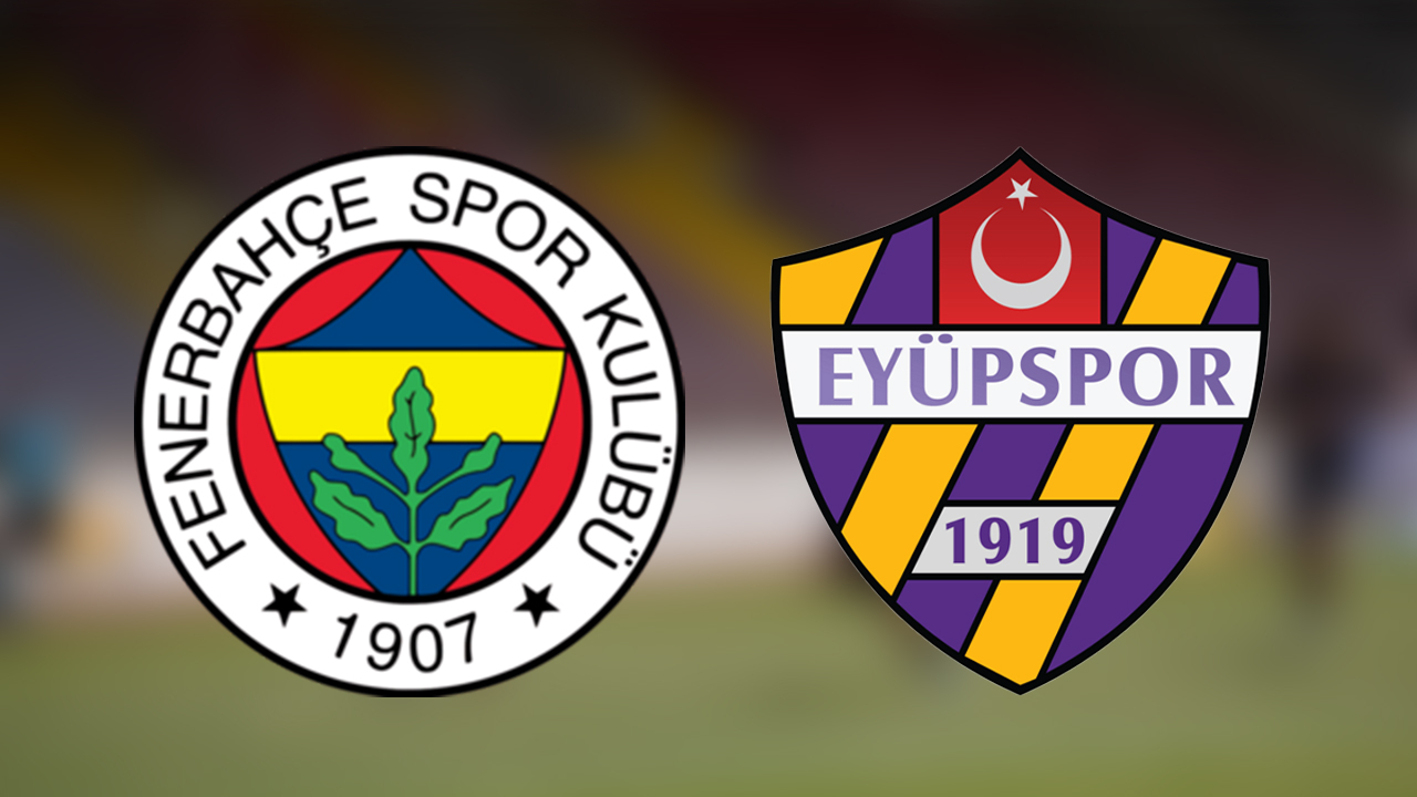 Fenerbahce vs Eyupspor