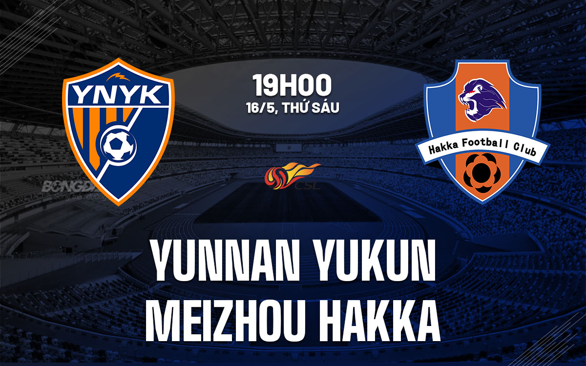 Yunnan Yukun vs Meizhou Hakka