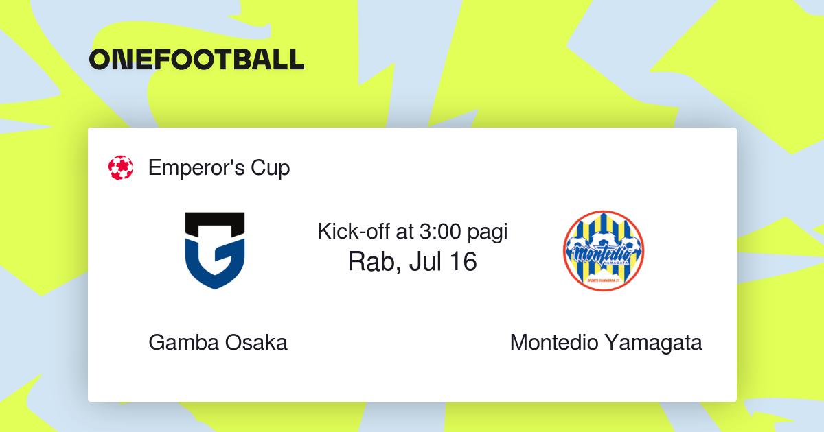 Gamba Osaka vs Montedio Yamagata Gamba Osaka vs Montedio Yamagata