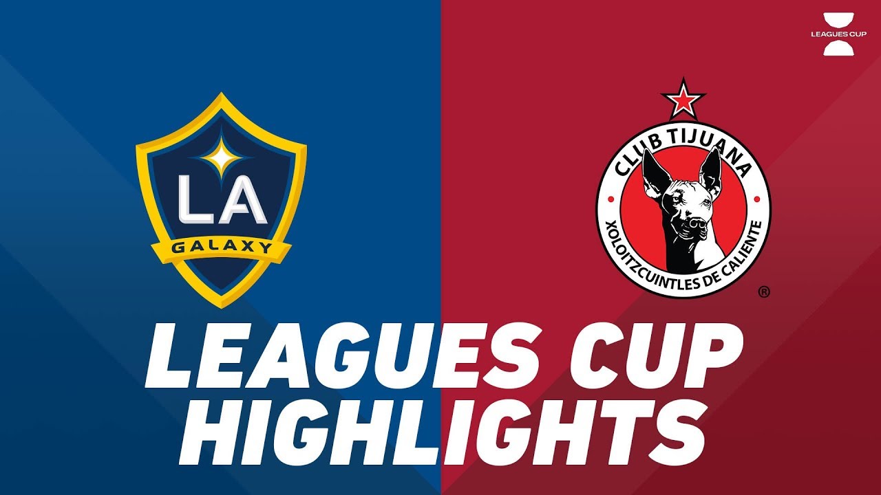 LA Galaxy vs Tijuana LA Galaxy vs Tijuana