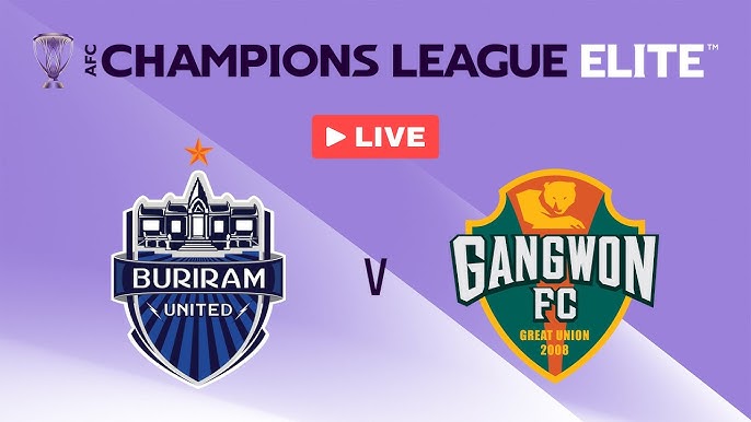 Buriram United vs Gangwon Buriram United vs Gangwon