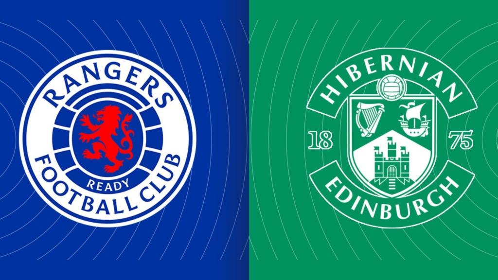 Rangers vs Hibernian