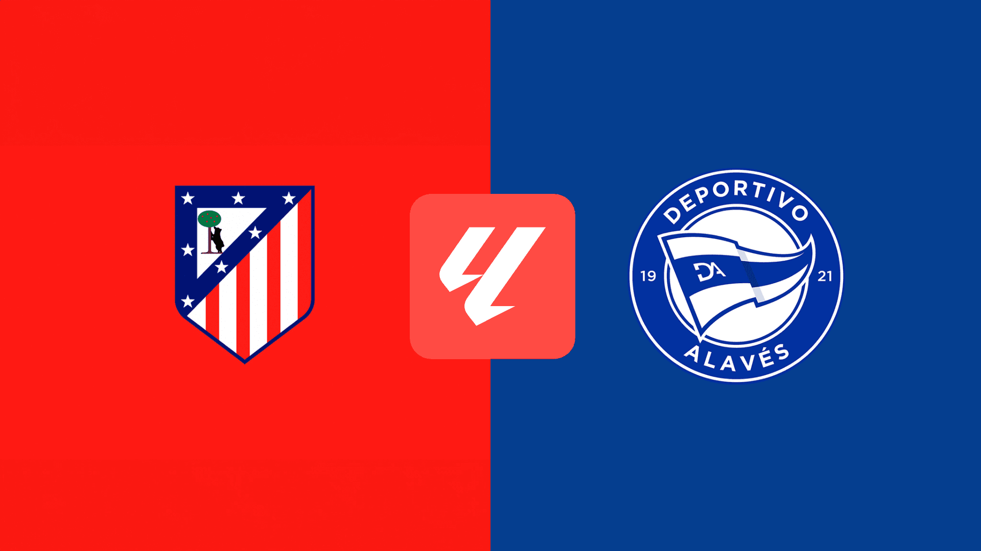 Atletico Madrid vs Alaves Atletico Madrid vs Alaves