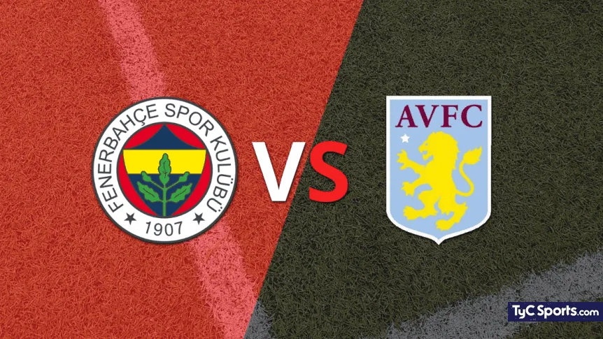 Fenerbahce vs Aston Villa Fenerbahce vs Aston Villa