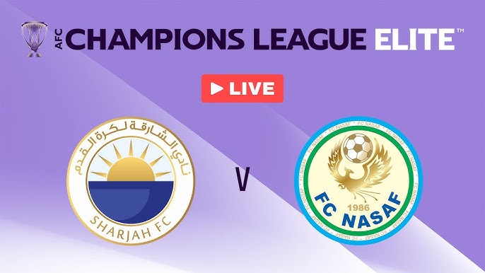 Al Sharjah vs Nasaf