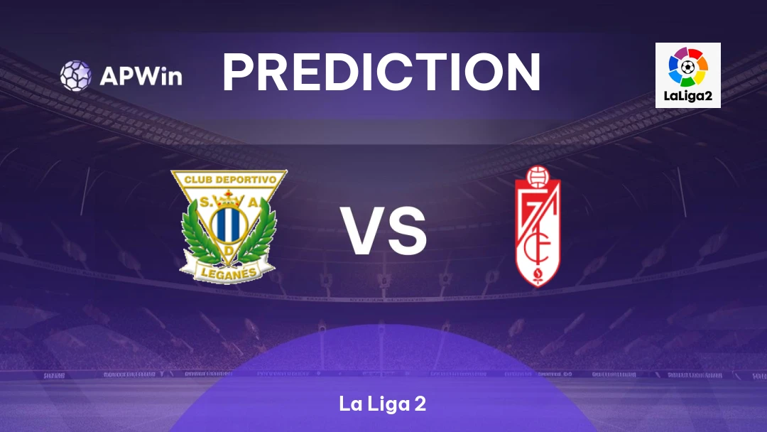 Leganes vs Granada Leganes vs Granada