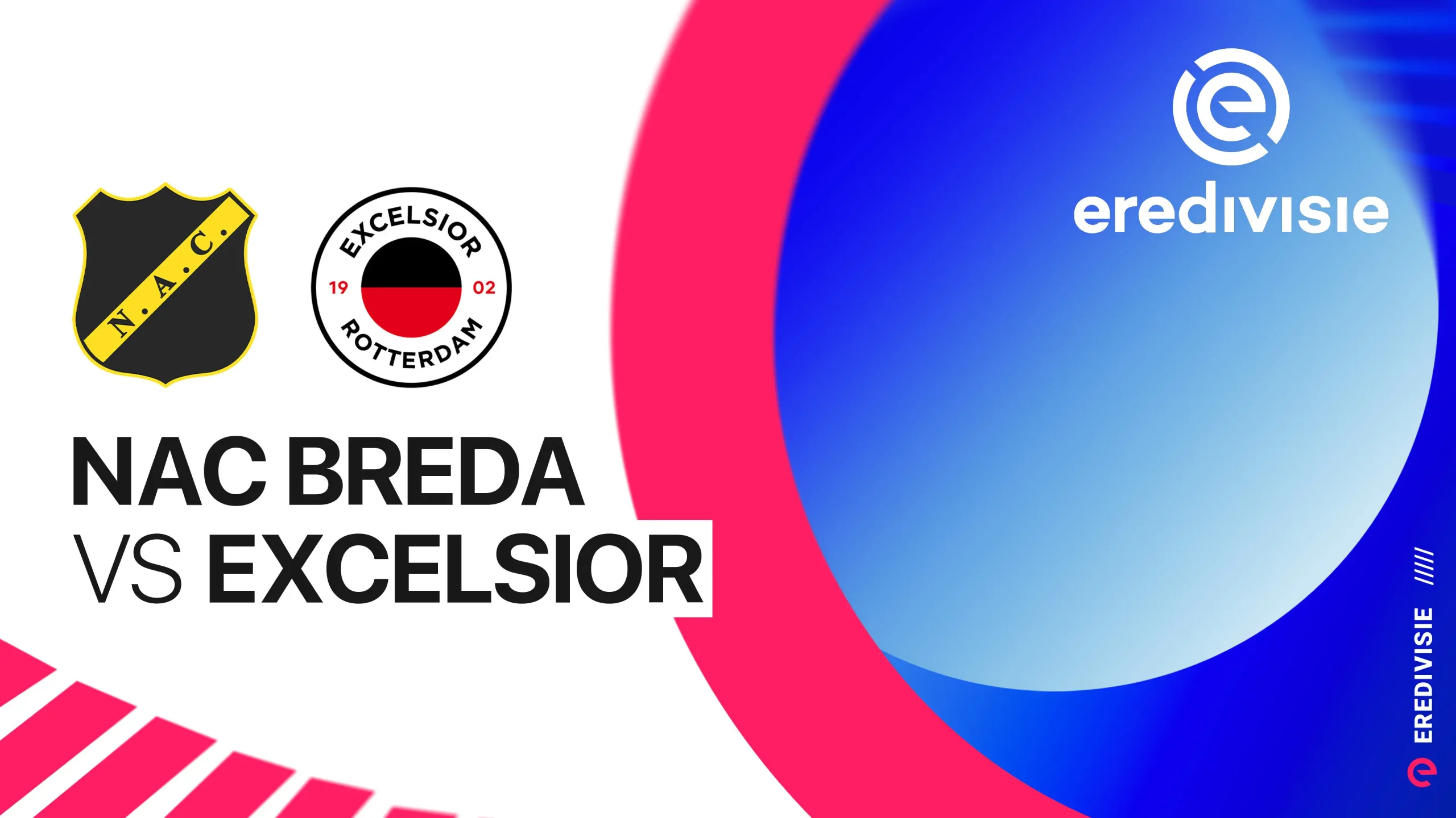 NAC Breda vs Excelsior NAC Breda vs Excelsior