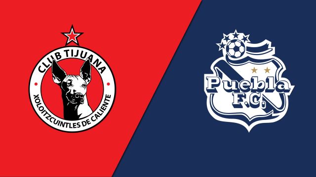 Tijuana vs Puebla Tijuana vs Puebla
