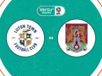 Luton vs Northampton Luton vs Northampton