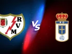 Rayo Vallecano vs Real Oviedo