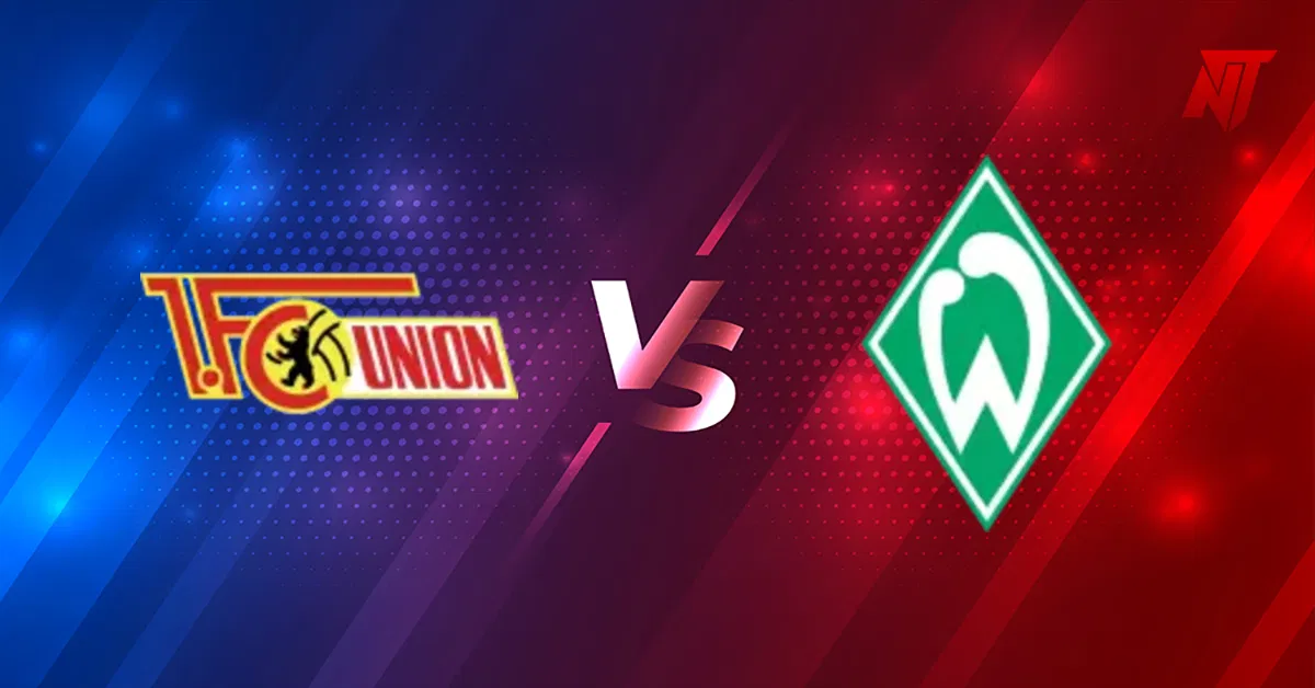 Union Berlin vs Werder Bremen