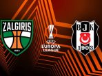 Kauno Zalgiris vs Besiktas Kauno Zalgiris vs Besiktas