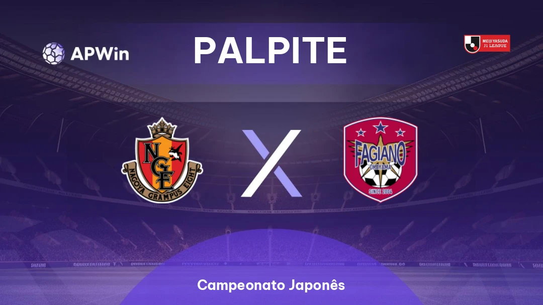 Nagoya vs Fagiano Okayama Nagoya vs Fagiano Okayama