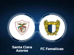 Santa Clara vs Famalicao Santa Clara vs Famalicao