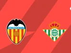 Valencia vs Betis
