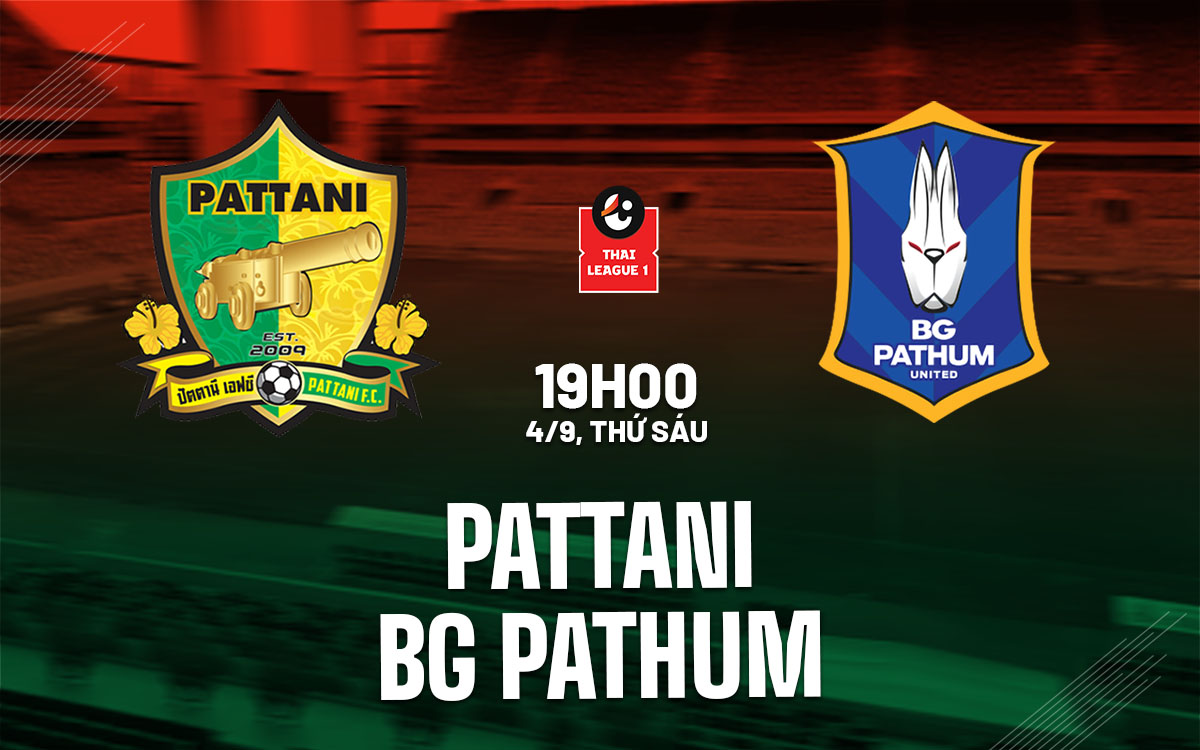 Pattani vs BG Pathum United Pattani vs BG Pathum United